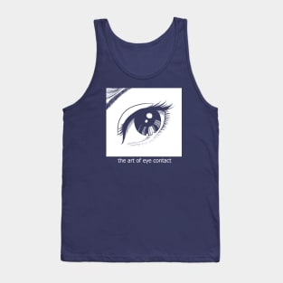 eye contact art "no stroke" Tank Top